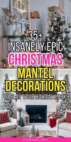 the front cover of an insanely epic christmas mantel decorations to stay your holiday look