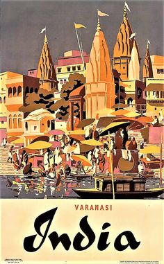 an advertisement for varanasi asia with boats in the water and buildings on either side