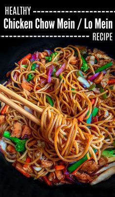 the healthy chicken chow mein / lo mein recipe is ready to be eaten in minutes