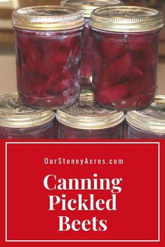 canning pickled beets in jars with text overlay reading canning pickled bees