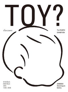 a poster with the words toy? and an image of a child's head