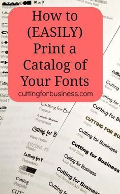 the words how to easily print a catalog of your font on top of some papers