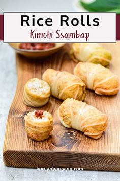 rice rolls with kimchi sambap on a cutting board