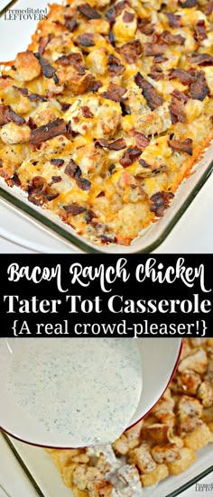 bacon ranch chicken tater tot casserole is an easy and delicious side dish