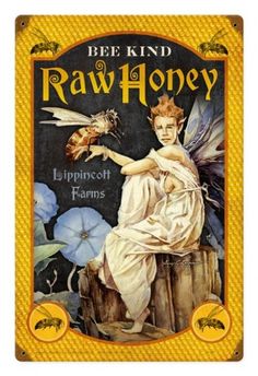 the bee kind of raw honey sign is shown