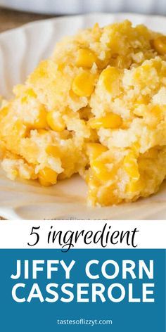 corn casserole on a plate with text overlay that reads 5 ingredient jiffy corn casserole