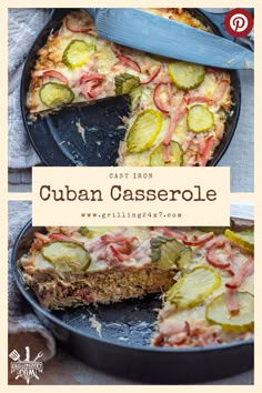 a close up of a pizza on a pan with a slice missing from it and the text overlay reads art iron cuban casserole