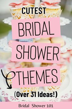 the words, cutest bridal shower themes over 31 ideas