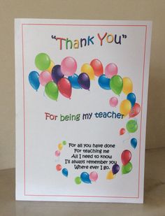 a thank you card with balloons and the words for being my teacher written on it