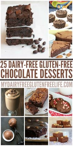 25 dairy - free gluten - free chocolate desserts that are delicious and easy to make