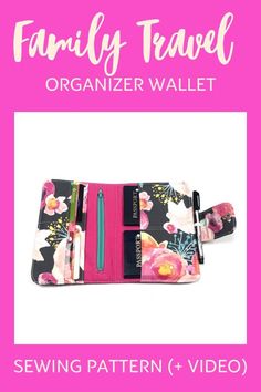 the sewing pattern for this travel organizer wallet is easy to sew