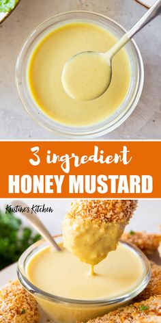 the ingredients to make honey mustard sauce are in bowls and on spoons, with text overlay that reads 3 ingredient honey mustard