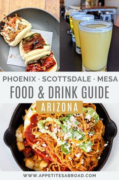 food and drink guide for arizona with text that reads, phoenix scottsdale mesa food & drink guide