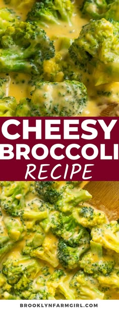 cheesy broccoli recipe with cheese on top and the title in red overlay