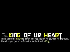 the king of ur heart quote on black background