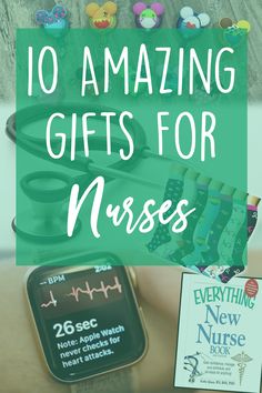 the top ten gifts for nurses with text overlay