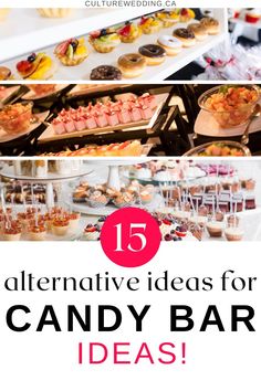 an assortment of candy bar ideas with text overlay