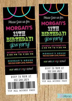 two birthday party ticket cards with the words morgan's 13th birthday glow party on them