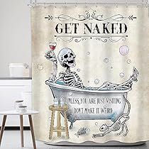 a bathroom with a skeleton in the bathtub and an old fashioned shower curtain that says get naked