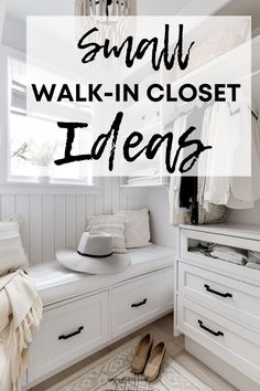 a small walk in closet with white drawers and clothes hanging on the wall, text overlay that says small walk - in closet ideas