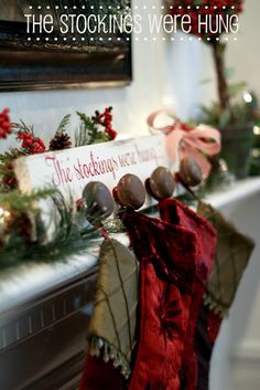 the stockings were hung on the mantle for christmas