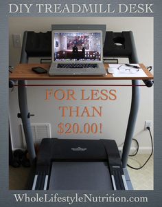 a laptop computer sitting on top of a treadmill desk with the words, diy treadmill desk for less than $ 200