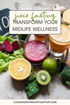 juice fasting transform your midlife wellness with these healthy, nutritious drinks