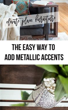 the easy way to add metallic accents to your home