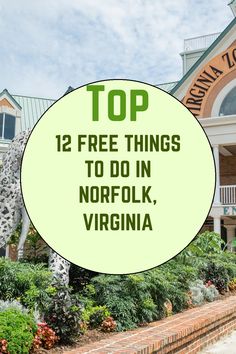 a sign that says top 12 free things to do in norfolk, virginia with a dalmatian statue