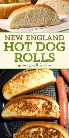 hot dogs and buns with text overlay that reads new england hot dog rolls