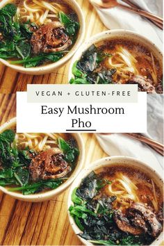 three bowls of vegan and gluten - free easy mushroom pho soup