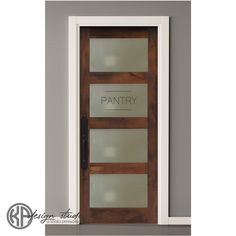 a wooden door with glass panels and the word pantry on it's side panel