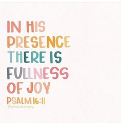 the words in his presence there is fullness of joy on a white paper background