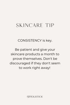 CONSISTENCY is key to clearer skin. Be patient and give your skincare products a month to prove themselves. Don't be discouraged if they aren't working instantly Skin Facts, Skin Care Business