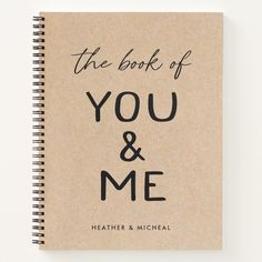 the book of you and me by heather & michael is shown in black ink