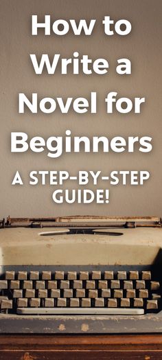 how to write a novel for beginners How To Write A Novel Step By Step, How To Write A Book For Beginners, Novel For Beginners, Writers Advice, Novels For Beginners, Manuscript Writing, Writing A Novel, Write A Novel, Writing Plan