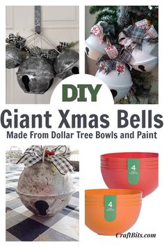 diy giant xmas bells made from dollar tree bowls and paint for the holidays