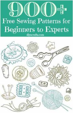 the front cover of a book with sewing supplies on it and text that reads, 900 + free sewing patterns for beginners to experts