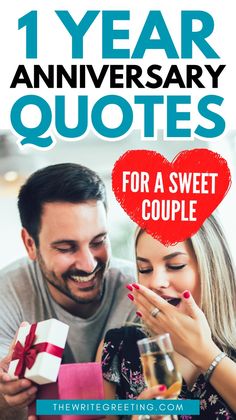 a man and woman holding gifts with the text 1 year anniversary quotes for a sweet couple