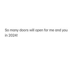 a white background with the words so many doors will open for me and you in 2021