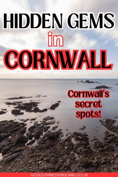 the cover of hidden gems in cornwalll's secret spots, with an image of