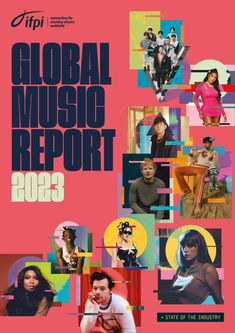 an advertisement for the global music report, featuring images of people in different colors and sizes