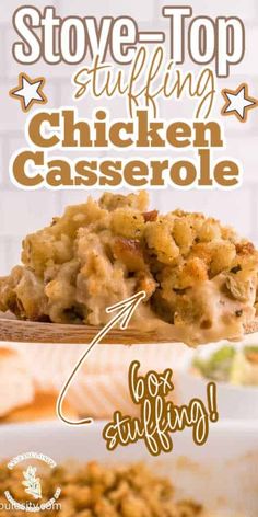 an advertisement for stove top stuffing chicken casserole