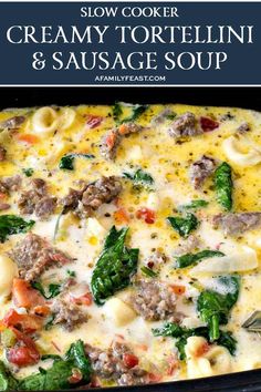 this creamy tortellini and sausage soup is loaded with meat, spinach, cheese, tomatoes, and other vegetables