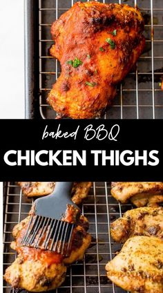 baked bbq chicken thighs on a grill with the words baked bbq chicken thighs