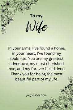 a green background with flowers and the words to my wife