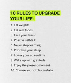 the ten rules to upgrade your life are written in green and black on a white background