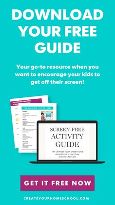 the screen free activity guide for kids to use on their laptop and tablet computer, with text