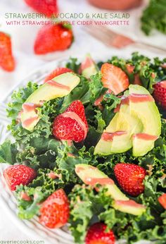 strawberry avocado kale salad with strawberries and cider vinaigrete