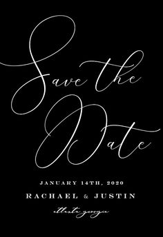 the save the date card is shown in black and white with calligraphy on it